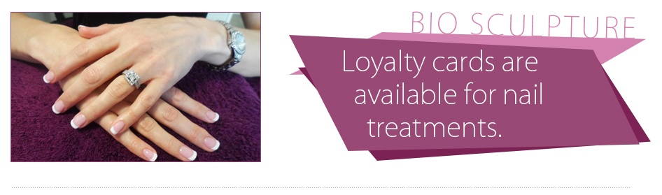 Bio Sculpture: loyalty cards are available for nail treatments.